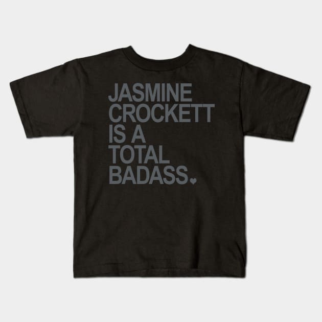 Jasmine Crockett is a total badass - subtle gray Kids T-Shirt by Tainted